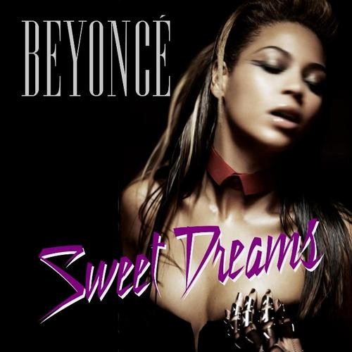 Beyonce - Sweet Dreams