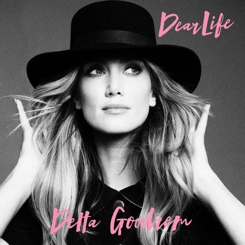 Delta Goodrem - Dear Life