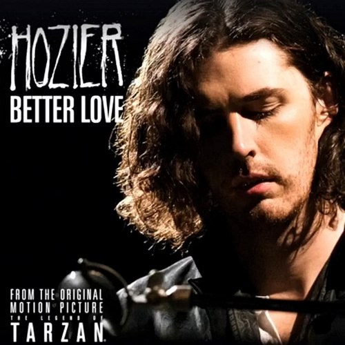 Hozier - Better Love