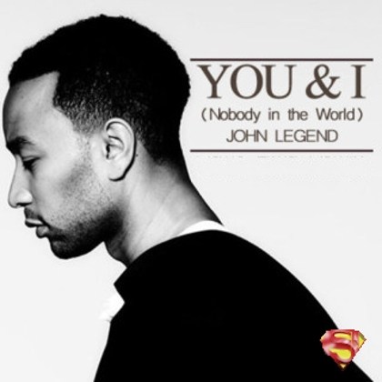 John Legend - You & I (Nobody in the World)