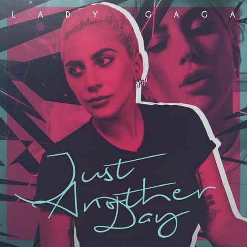 Lady Gaga - Just Another Day