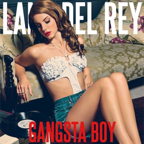 Lana Del Rey - Gangsta boy
