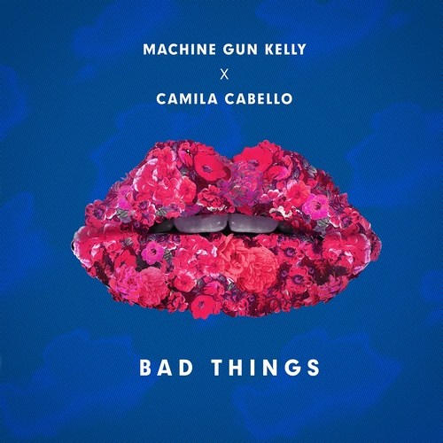 Machine Gun Kelly - Bad Things