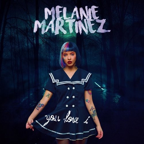 Melanie Martinez - You Love I