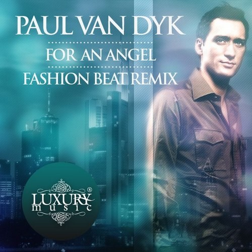 Paul Van Dyk - For An Angel