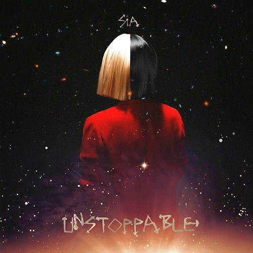 Sia - Unstoppable: перевод песни, текст, слова