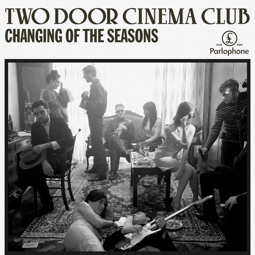 Two Door Cinema Club - Changing Of The Seasons