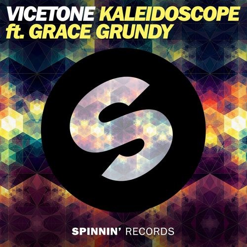 Vicetone ft. Grace Grundy - Kaleidoscope