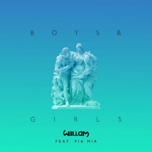 Will.i.am - Boys & Girls (ft. Pia Mia)