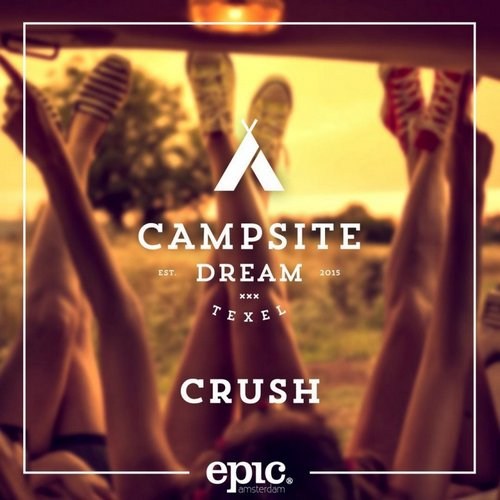 Campsite Dream - Don't Worry