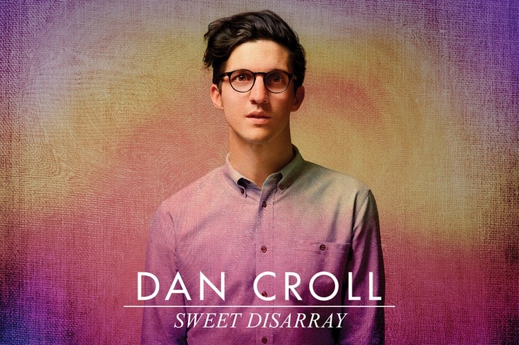 Dan Croll - From Nowhere