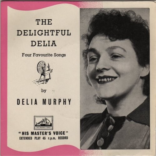 Delia Murphy - The Spinning Wheel