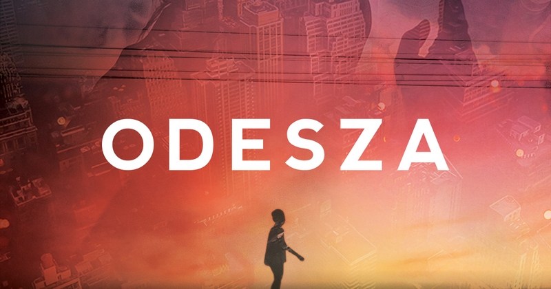 ODESZA - Say My Name