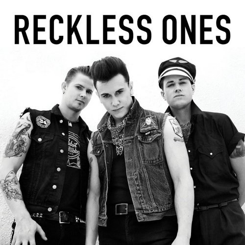 Reckless Ones - Dead And Gone