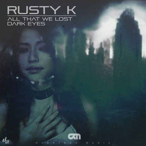 Rusty K - Dark Eyes